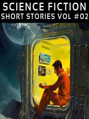cover image of Science Fiction Short Stories Volume 2 (Two)